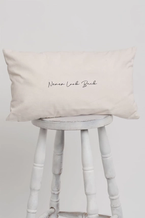 "Never Look Back" Cushion Cover